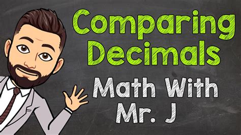 Skill 1: Comparing decimals – Mr. J’s Math Class.